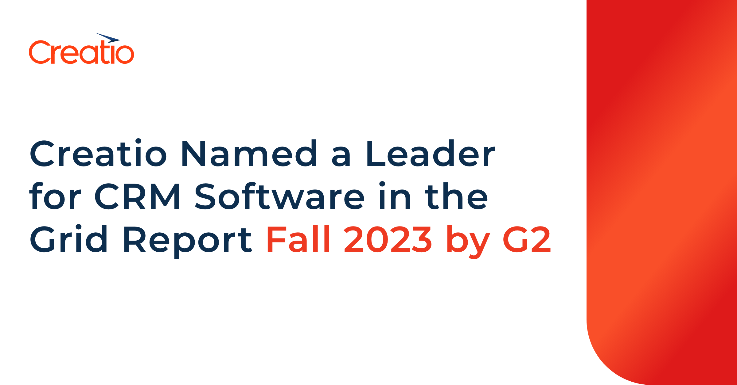 Creatio Named A Leader In The G Grid Report I Fall For Crm